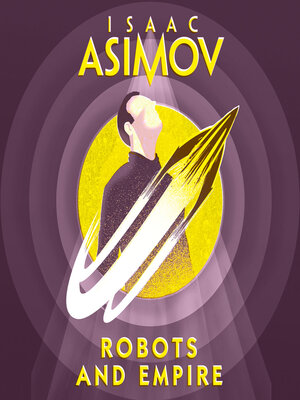 cover image of Robots and Empire